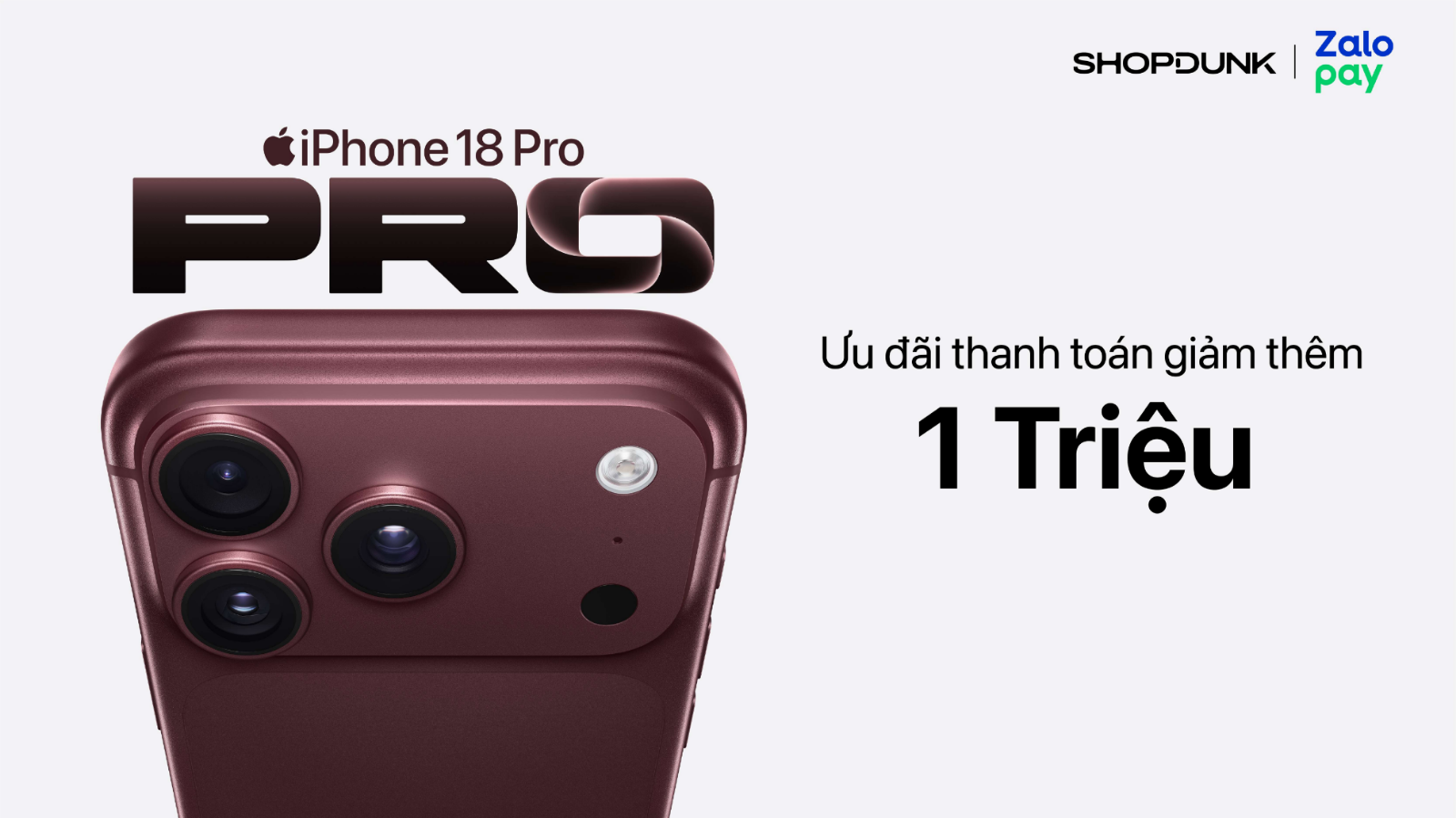 Hình ảnh cho danh mục Ưu đãi thanh toán qua ZaloPay – Giảm tới 1.000.000đ khi mua iPhone 18 Pro Series tại ShopDunk